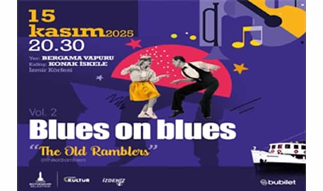 izmir korfezinde blues ruzgari yeniden esiyor