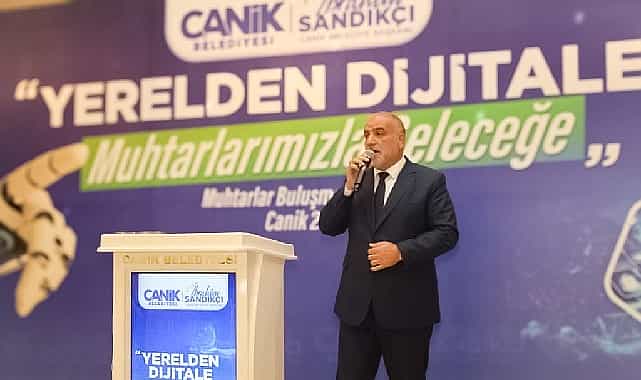 canik belediyesinden muhtarlara dijital kolaylik