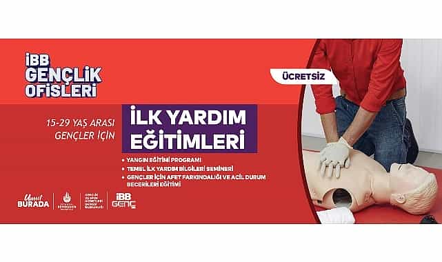 hayat kurtaracak egitimler ibb genclik ofislerinde basliyor